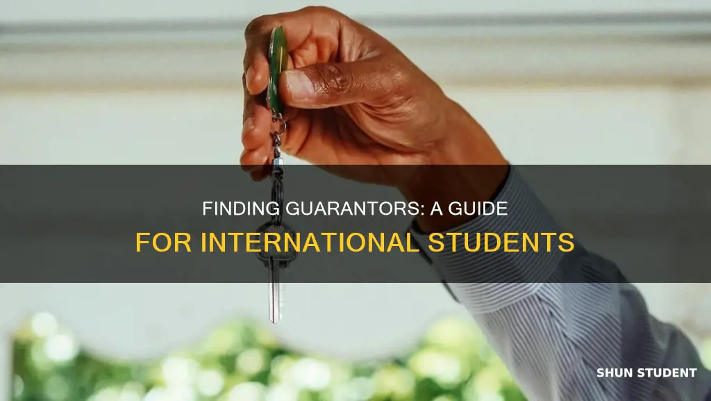 how to get a guarantor as an international student