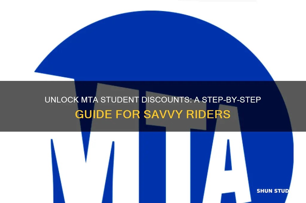how to get a student discount for mta