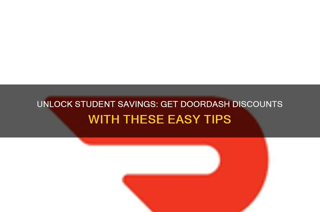 how to get a student discount on doordash