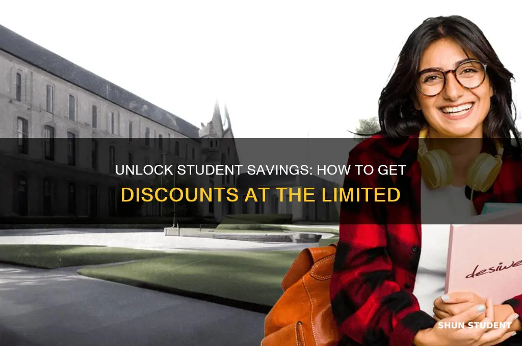 how to get a student discount on the limited