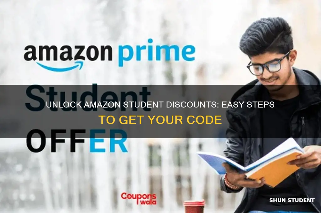 how to get amazon student discount code