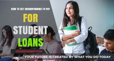 Crowdfunding to Repay Student Loans: Strategies for Success