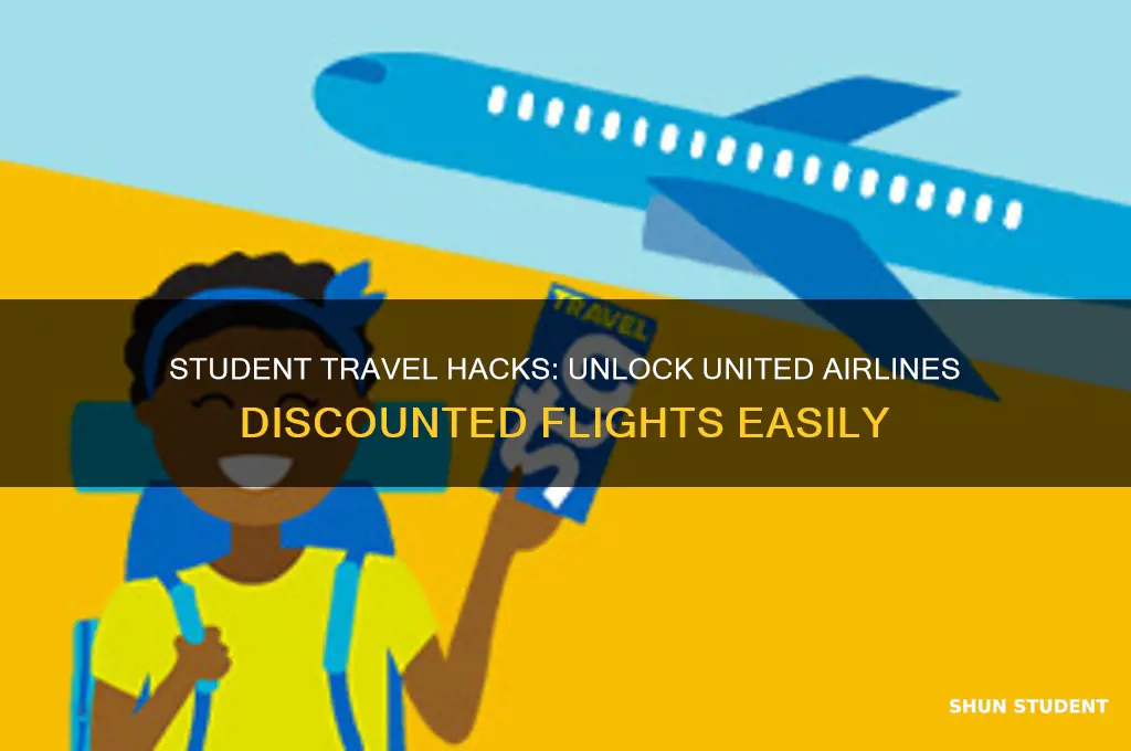 how to get discounted flights for students united airlines