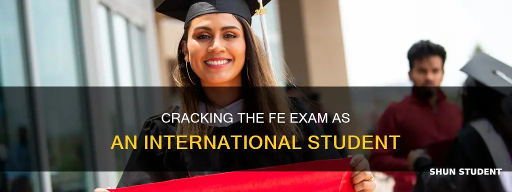 how to get fe exam if you are international student
