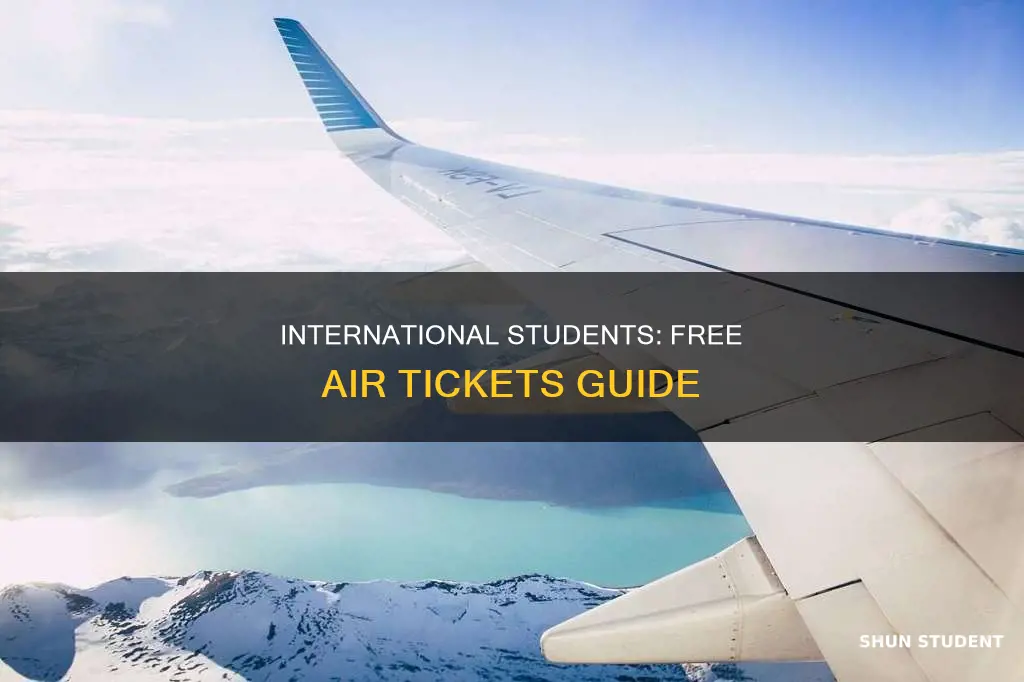 how to get free air tickets international student