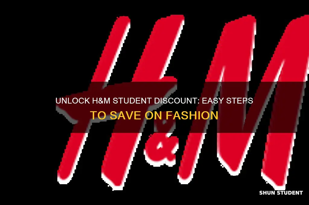 how to get h and m student discount