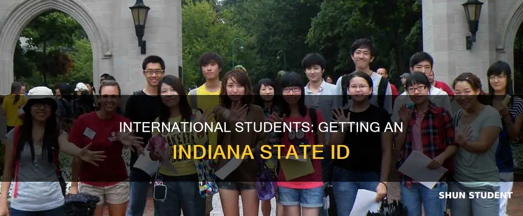 how to get indiana state id for international students