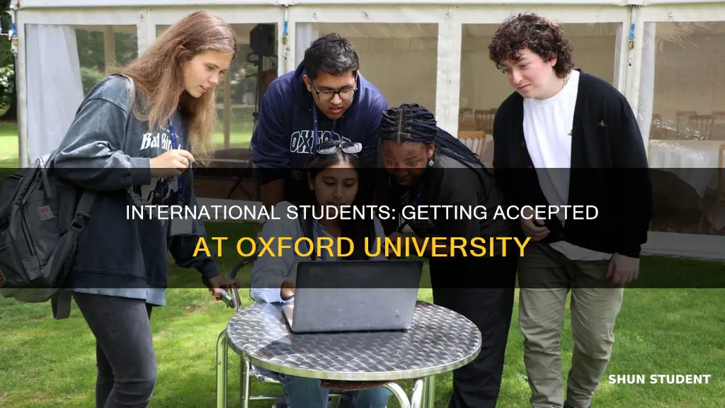 how to get into oxford as an international student