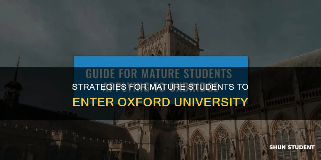 how to get into oxford university as a mature student