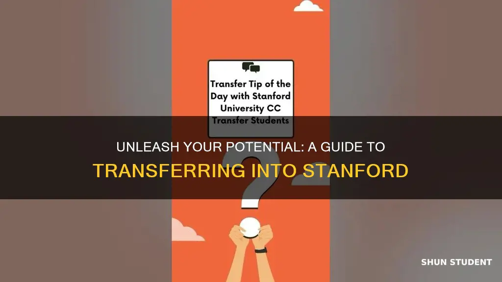 how to get into stanford university as a transfer student