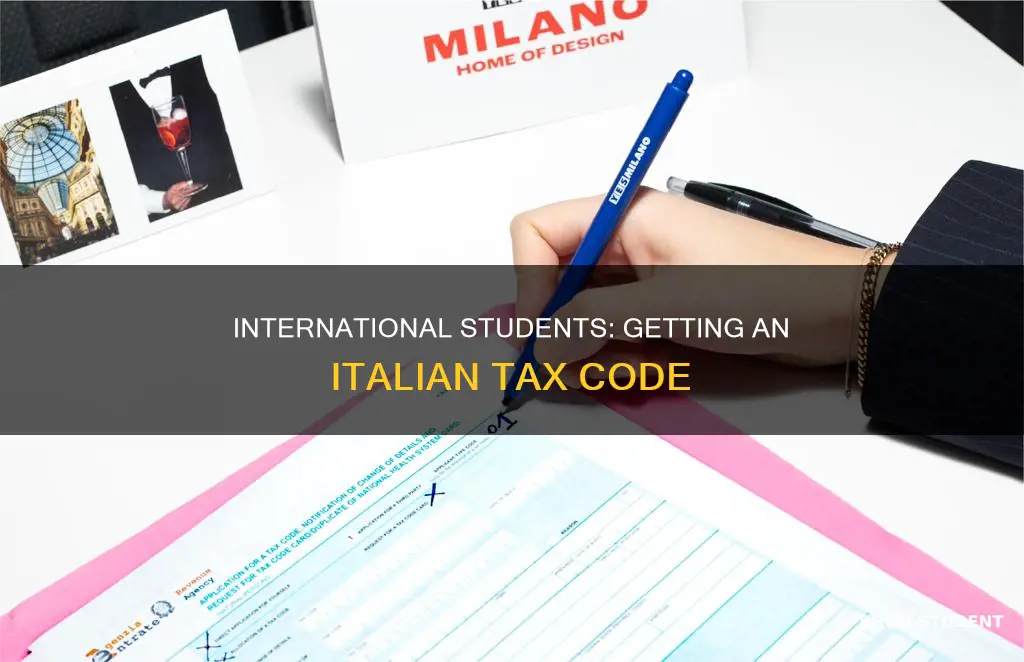 how to get italian tax code for international students