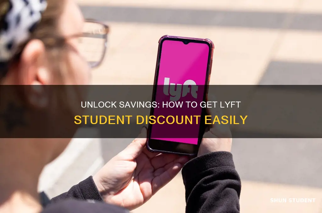how to get lyft student discount