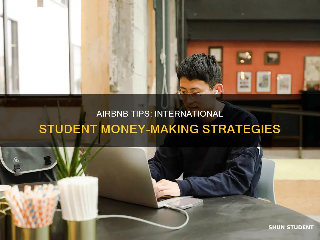 how to get money from international students on airbnb