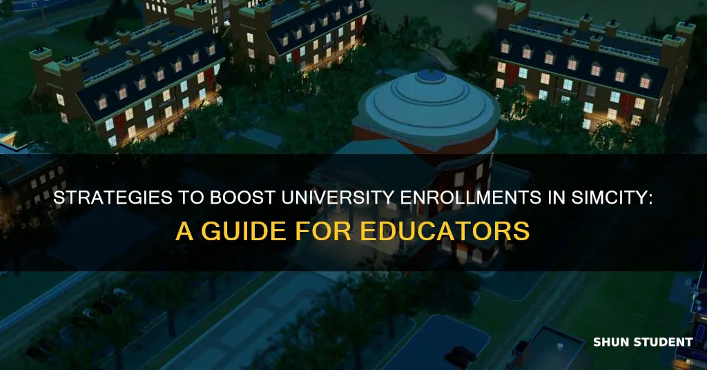 how to get more students in university simcity