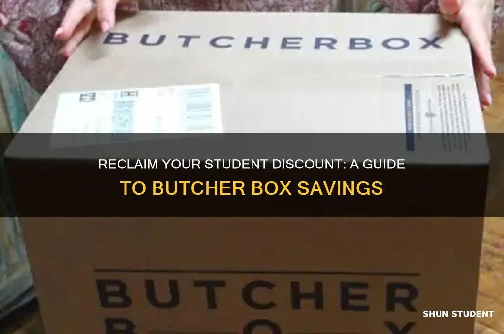 how to get my student discount back from butcher box