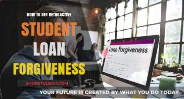 Unlock Retroactive Student Loan Forgiveness: A Step-by-Step Guide