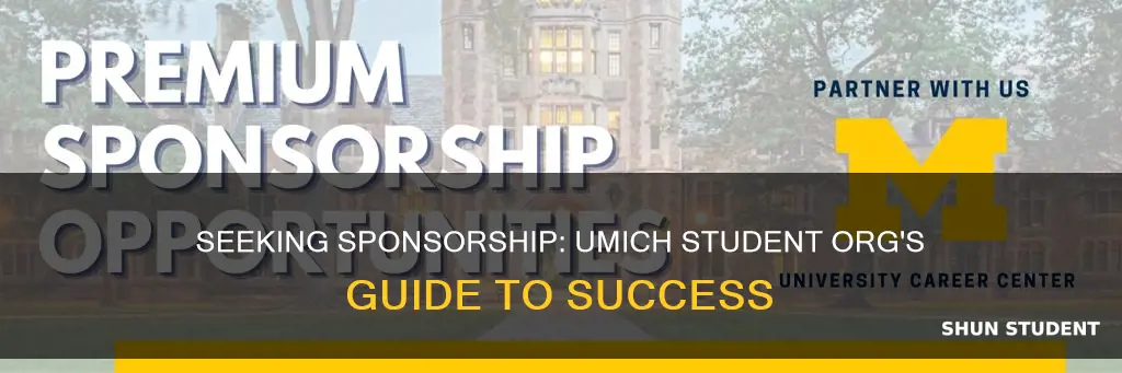 how to get sponsored for university of michigan student organization