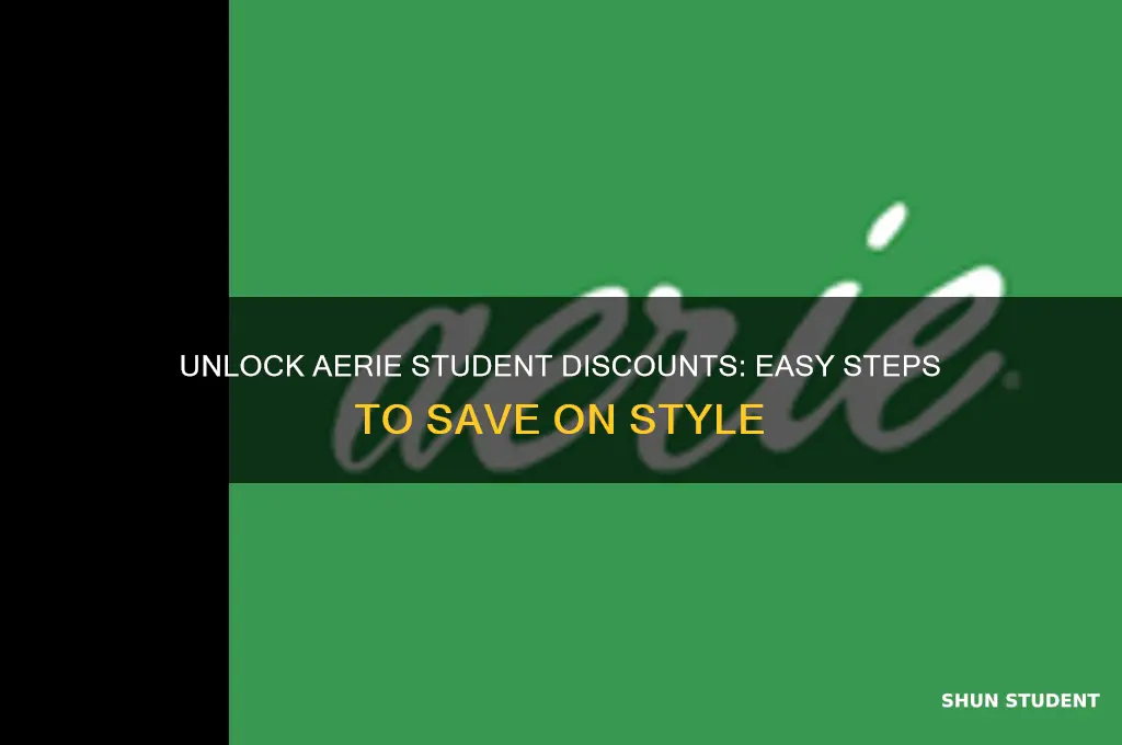 how to get student discount at aerie