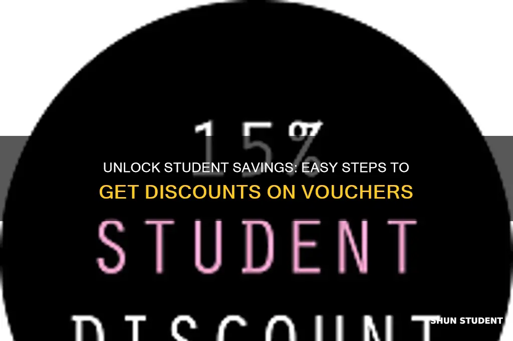 how to get student discount on a voucher