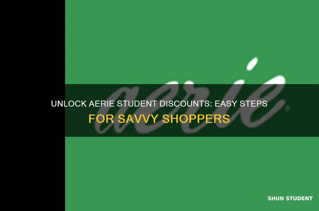 how to get student discount on aerie