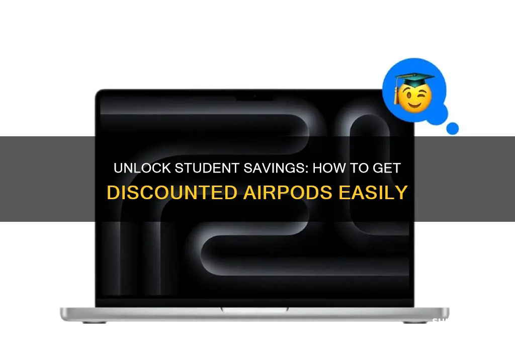 how to get student discount on airpods