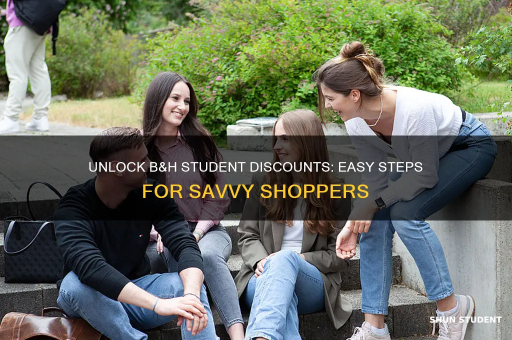 how to get student discount on b and h