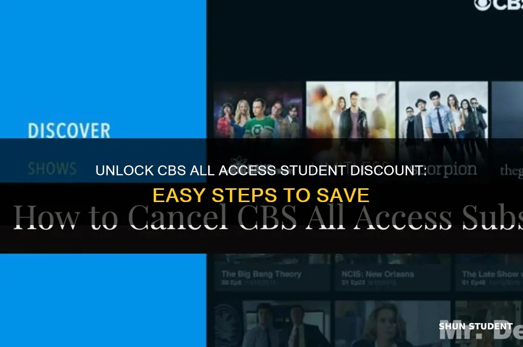 how to get student discount on cbs all access