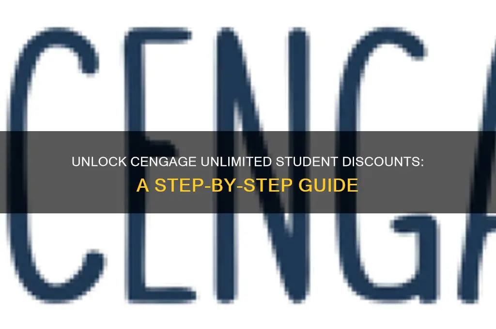 how to get student discount on cengage unlimited