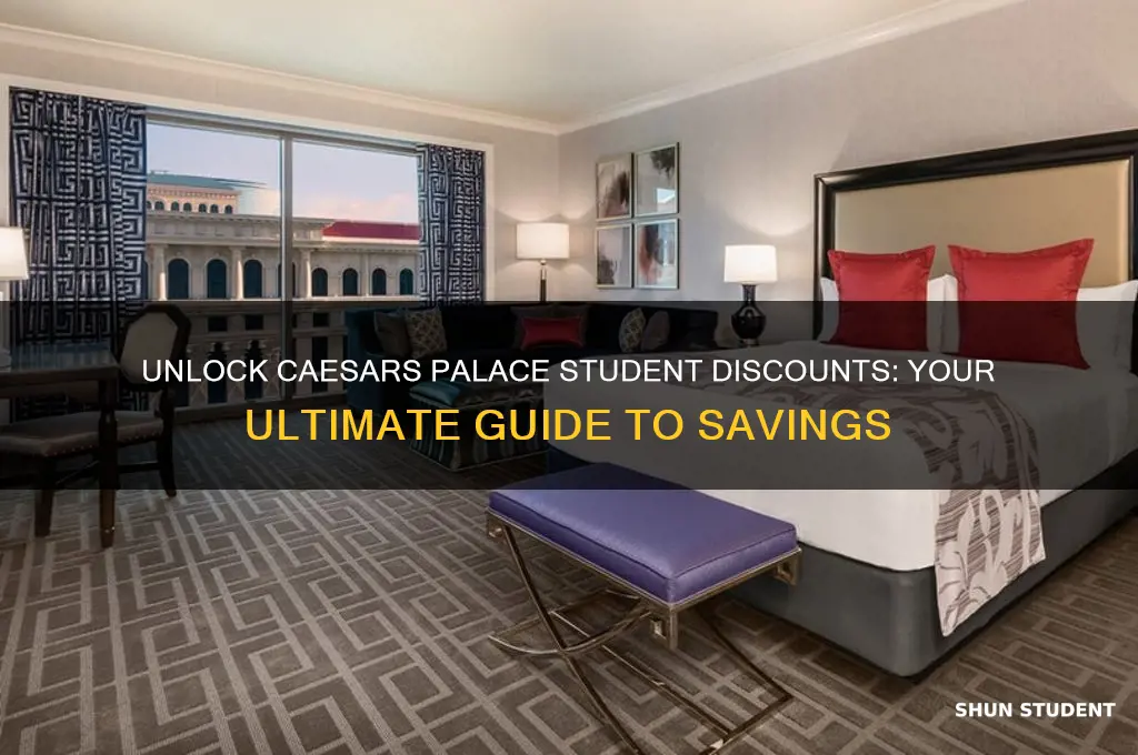 how to get student discount on cesars palace