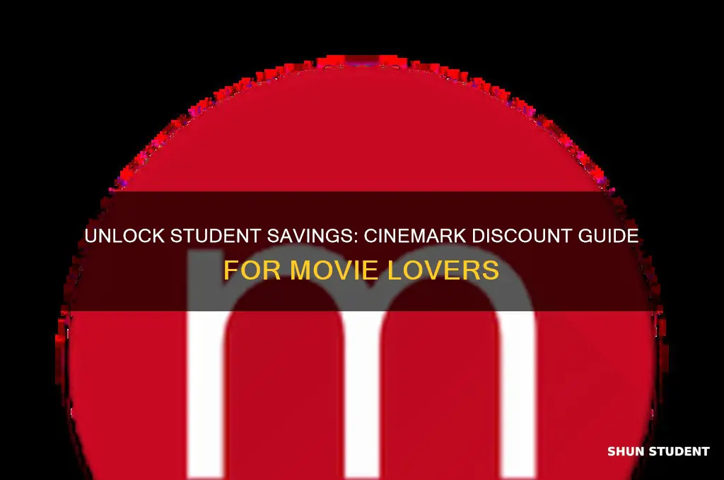 how to get student discount on cinemark