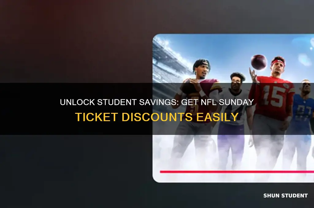 how to get student discount on nfl sunday ticket