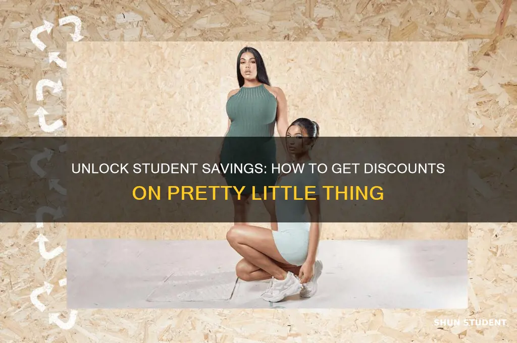 how to get student discount on pretty little thing