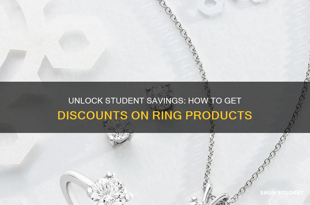 how to get student discount on ring
