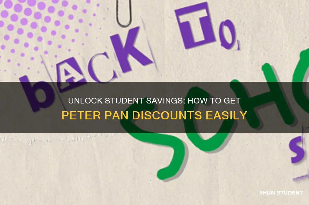 how to get student discount peter pan
