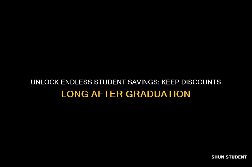 how to get student discounts forever