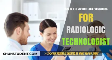 Unlocking Student Loan Forgiveness for Radiologic Technologists: A Comprehensive Guide