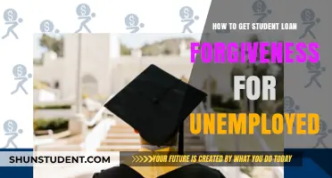 Unemployed and Overwhelmed: A Guide to Student Loan Forgiveness