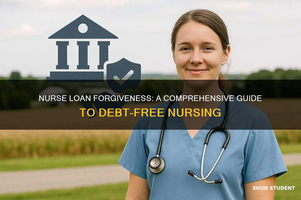 how to get student loans forgiven as a nurse