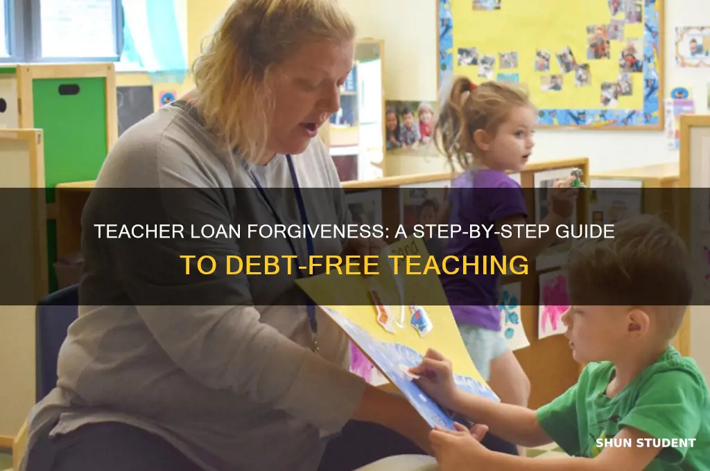 how to get student loans forgiven as a teacher