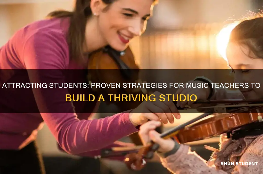 how to get students as a music teacher