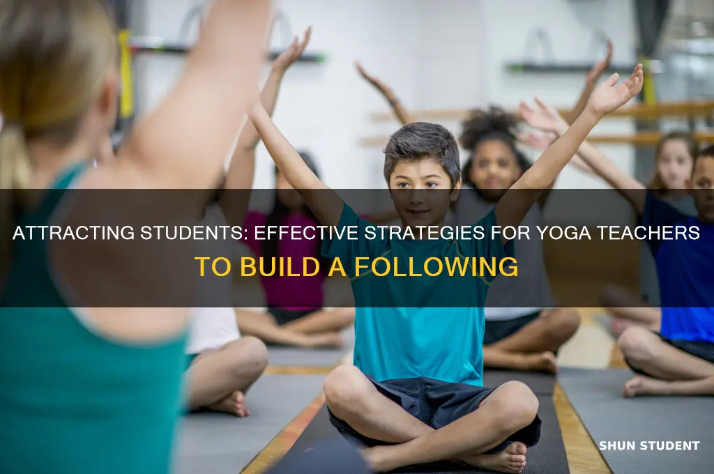 how to get students as a yoga teacher