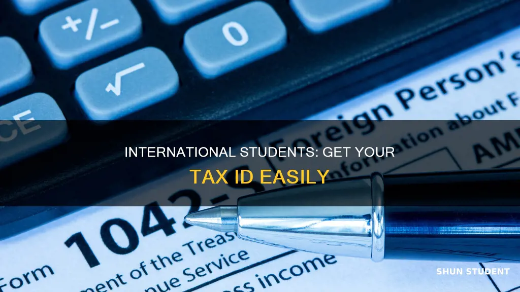how to get tax id number for international students