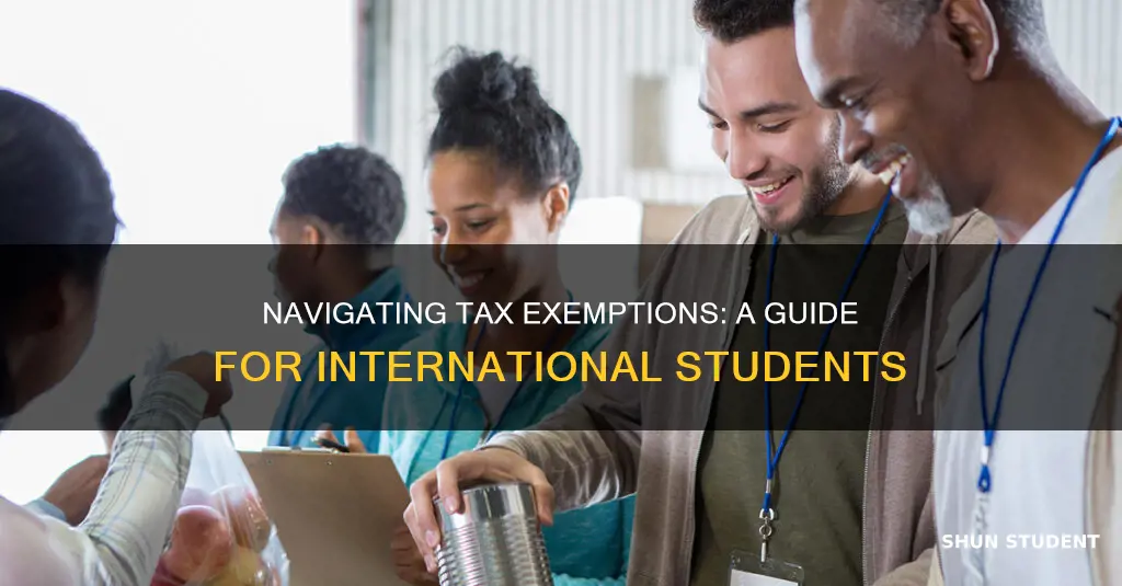 how to get the international tax exemption as international student