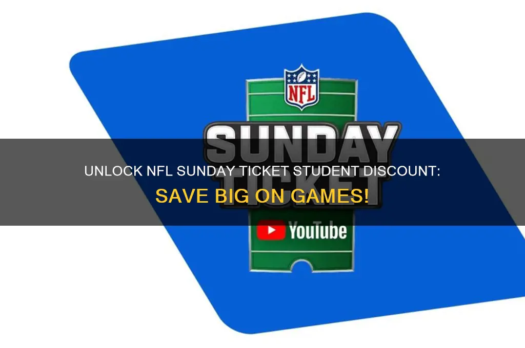 how to get the nfl sunday ticket student discount