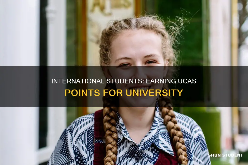 how to get ucas points for international students