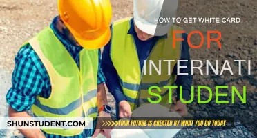 International Students: Getting Your White Card