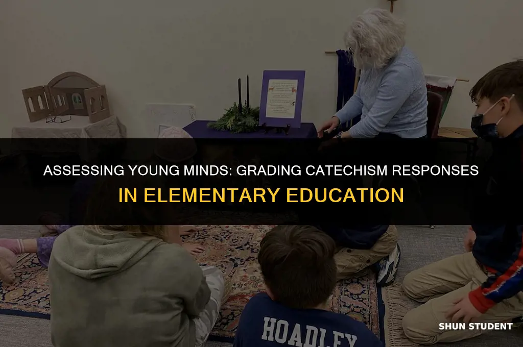how to grade elemenarty students of catechism response questions