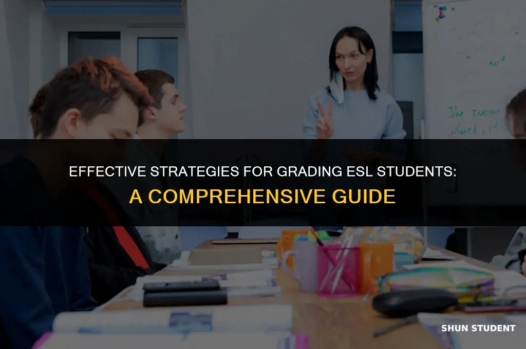 how to grade esl students