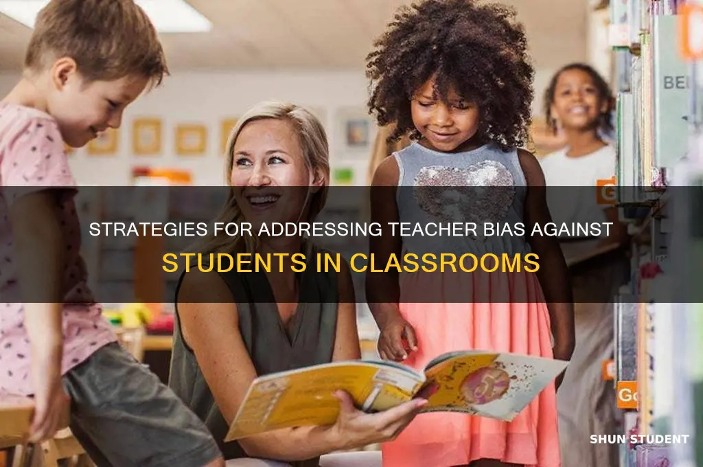 how to handle a teacher that picks on a student