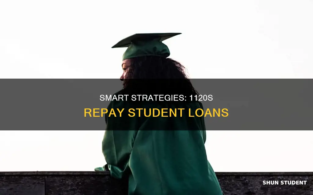 how to have my 1120s pay my student loan